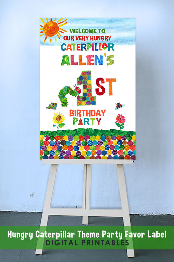 The Very Hungry Caterpillar Birthday Party Welcome Sign - Personalized Digital Printable
