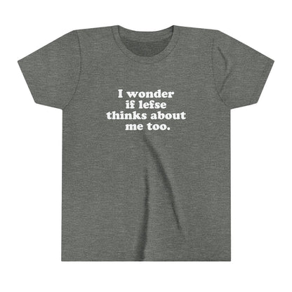 I Wonder If Lefse Thinks About Me Too Kids T-Shirt