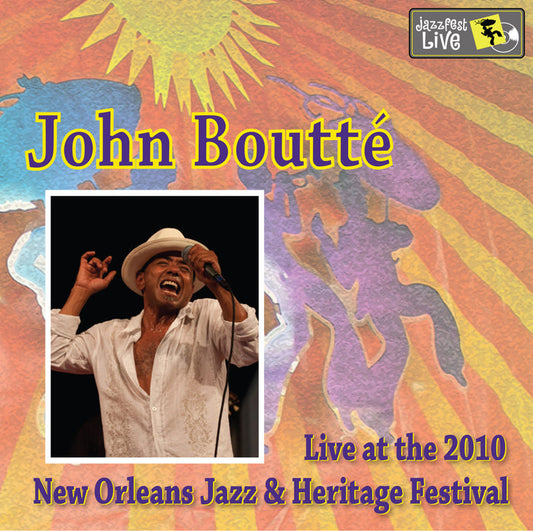 John Boutté - Live at 2010 New Orleans Jazz & Heritage Festival