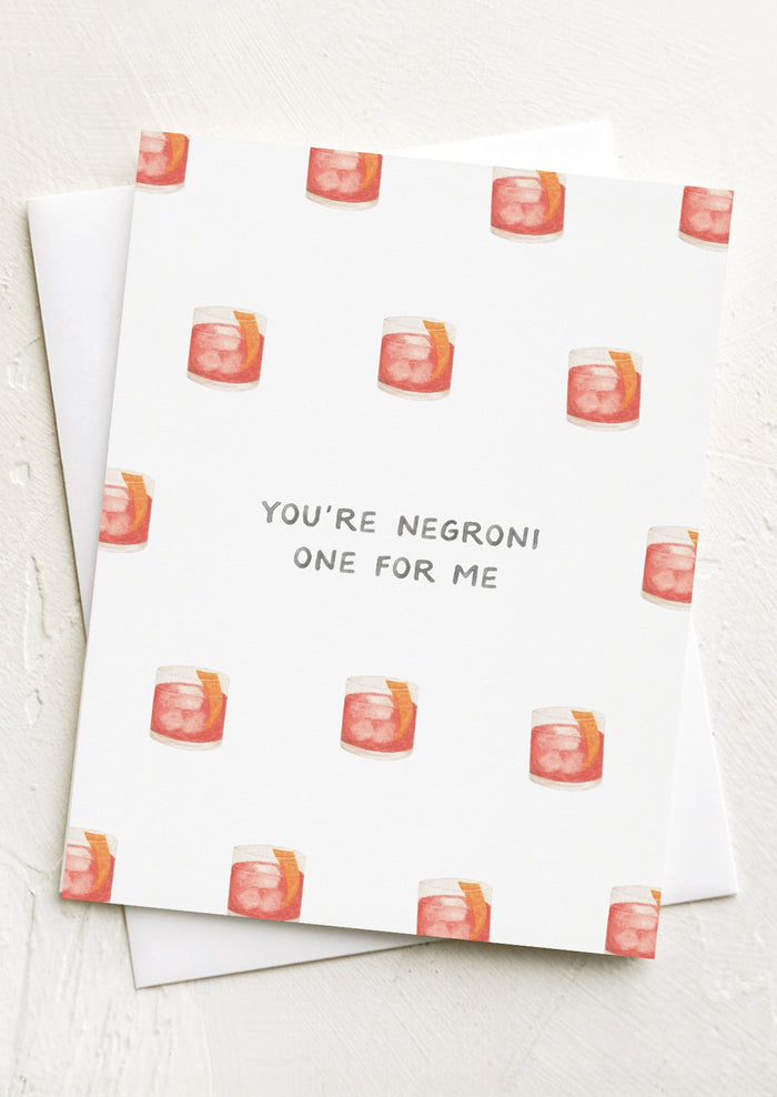 Greeting card with negroni glass pattern and text 'You're Negroni One for Me'.