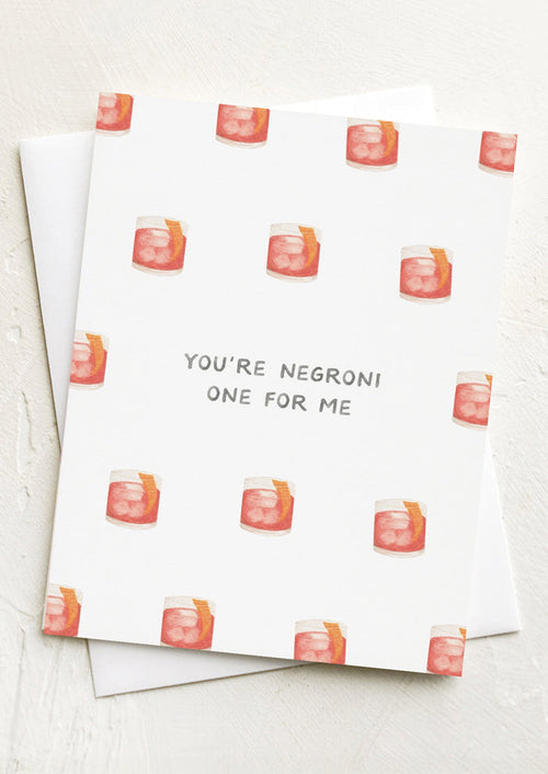 Greeting card with negroni glass pattern and text 'You're Negroni One for Me'.
