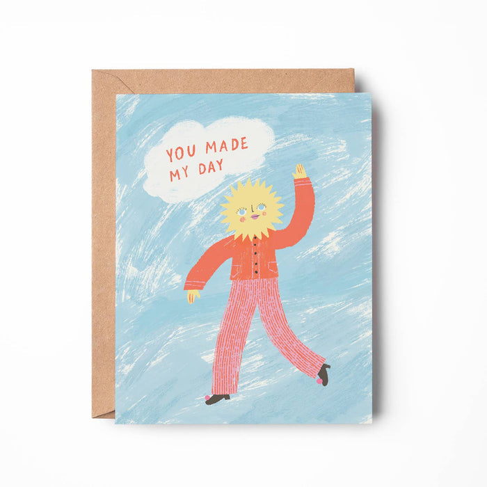 You Made My Day Card