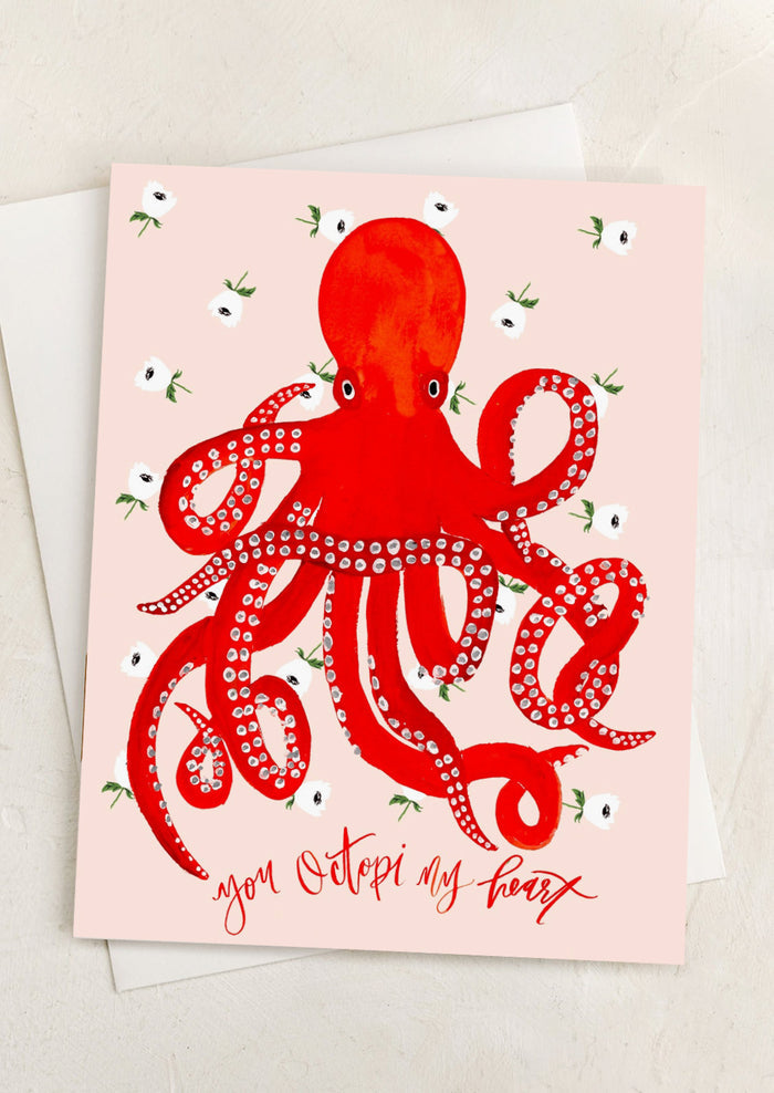 An octopus print card, text reads "You octopi my heart".
